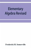 Elementary algebra revised