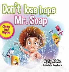 Don't lose hope Mr. Soap - Sigal, Adler