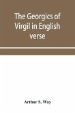 The Georgics of Virgil in English verse