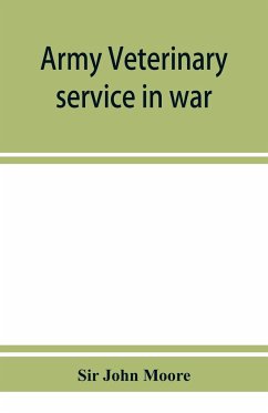 Army veterinary service in war - John Moore