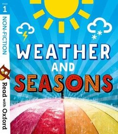 Read with Oxford: Stage 1: Non-fiction: Weather and Seasons - Baker, Catherine; Heapy, Teresa; Heddle, Becca