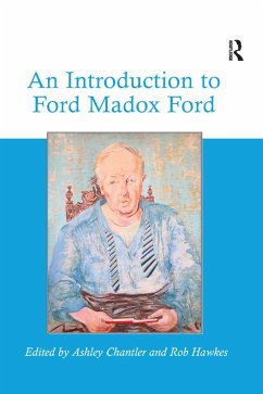 An Introduction to Ford Madox Ford - Chantler, Ashley; Hawkes, Rob