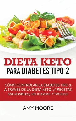 Dieta Keto para la diabetes tipo 2 - Moore, Amy