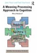A Meaning Processing Approach to... - Bild 1