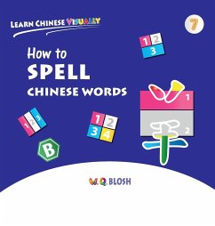 Learn Chinese Visually 7 - Blosh, W. Q.