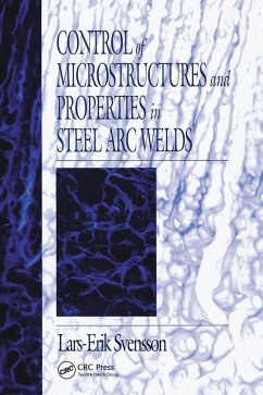 Control of Microstructures and Properties in Steel Arc Welds - Svensson, Lars-Erik