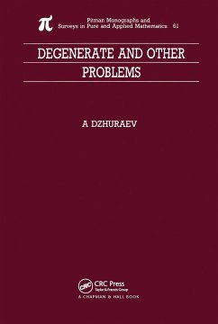Degenerate and Other Problems - Dzhuraev, Abduhamid