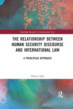 The Relationship Between Human Security Discourse and International Law - Daft, Shireen