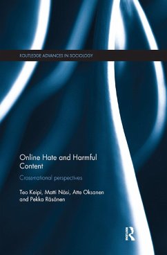 Online Hate and Harmful Content - Keipi, Teo; Näsi, Matti; Oksanen, Atte