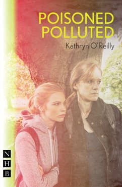 Poisoned Polluted - O'Reilly, Kathryn