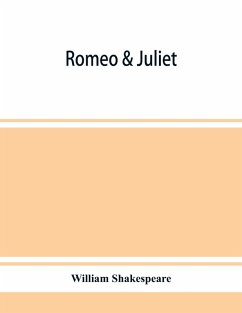 Romeo & Juliet - Shakespeare, William