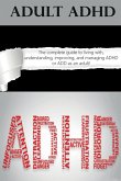 Adult ADHD Adult ADHD