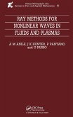 Ray Methods for Nonlinear Waves in Fluids and Plasmas