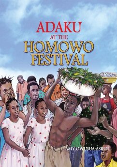 Adaku at the Homowo Festival - Asiedu, Amy Owusua