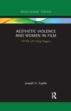 Aesthetic Violence and Women in Film - Kupfer, Joseph