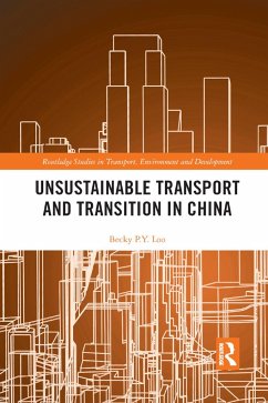 Unsustainable Transport and Transition in China - Loo, Becky Py