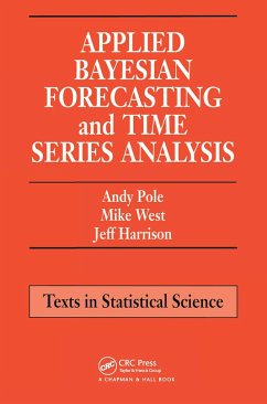 Applied Bayesian Forecasting and Time Series Analysis - Pole, Andy; West, Mike; Harrison, Jeff