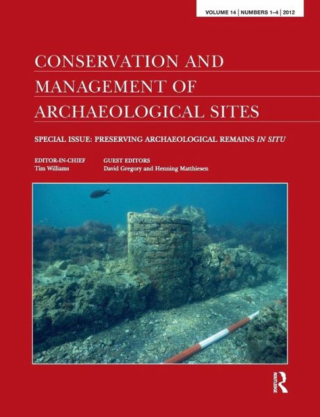 Preserving Archaeological Remains in Situ Preserving Archaeological Remains in Situ