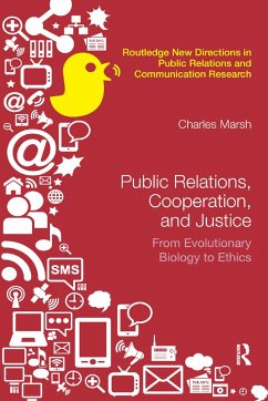 Public Relations, Cooperation, and Justice - Marsh, Charles
