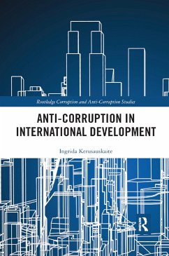 Anti-Corruption in International Development - Kerusauskaite, Ingrida