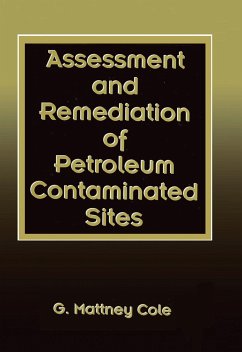 Assessment and Remediation of Petroleum Contaminated Sites - Cole, G Mattney