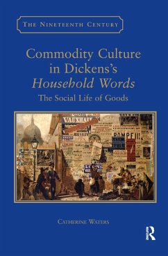 Commodity Culture in Dickens's Household Words - Waters, Catherine