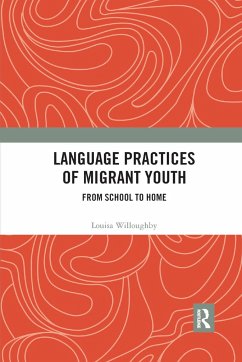 Language Practices of Migrant Youth - Willoughby, Louisa