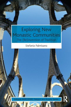 Exploring New Monastic Communities - Palmisano, Stefania