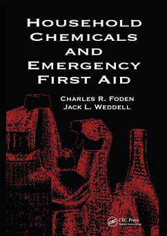Household Chemicals and Emergency First Aid - Foden, Betty A.; Weddell, Jack L. (Canyonville, Oregon, USA); Happell, Rosemary S. J.