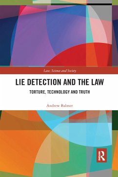 Lie Detection and the Law - Balmer, Andrew