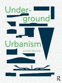 Underground Urbanism