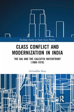 Class Conflict and Modernization in India - Bose, Aniruddha