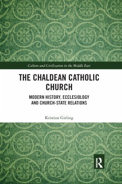 The Chaldean Catholic Church - Girling, Kristian