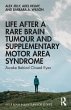 Life After a Rare Brain Tumour and... - Bild 1