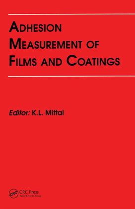 Adhesion Measurement of Films and Coatings Adhesion Measurement of Films and Coatings
