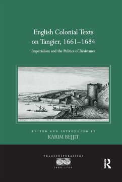 English Colonial Texts on Tangier, 1661-1684 - Bejjit, Karim