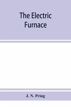 The electric furnace - N. Pring, J.