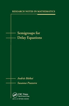 Semigroups for Delay Equations - Batkai, Andras; Piazzera, Susanna
