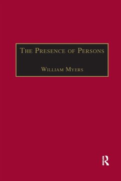 The Presence of Persons - Myers, William