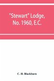Stewart Lodge, No. 1960, E.C., holding at Rawal Pindi and Murree, under the district Grand Lodge of the Punjab