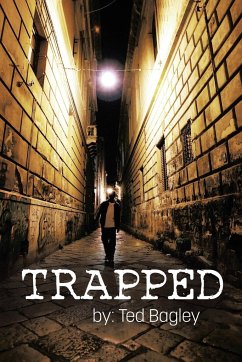 Trapped - Bagley, Ted