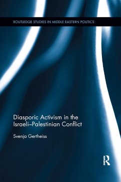 Diasporic Activism in the Israeli-Palestinian Conflict - Gertheiss, Svenja