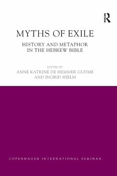 Myths of Exile - Gudme, Anne Katrine; Hjelm, Ingrid