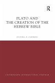 Plato and the Creation of the Hebrew Bible