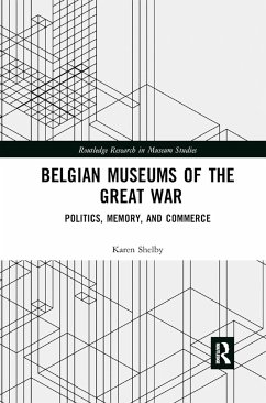 Belgian Museums of the Great War - Shelby, Karen