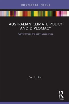 Australian Climate Policy and Diplomacy - Parr, Ben L