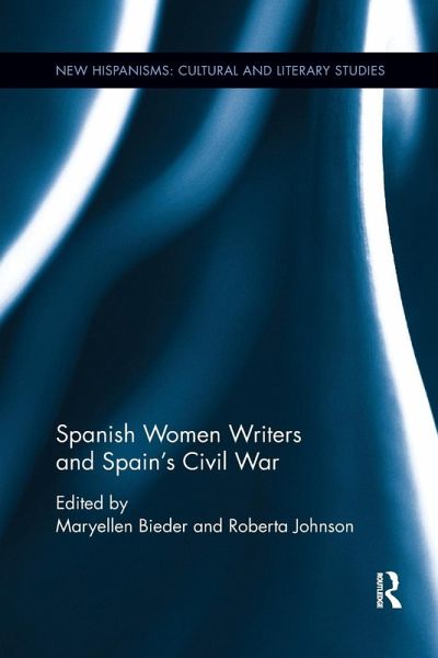 Spanish Women Writers and Spain's Civil War Spanish Women Writers and Spain's Civil War