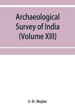 Archaeological Survey of India - D. Beglar, J.