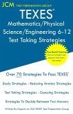TEXES Mathematics/Physical Science/Engineering 6-12 - Test Taking Strategies