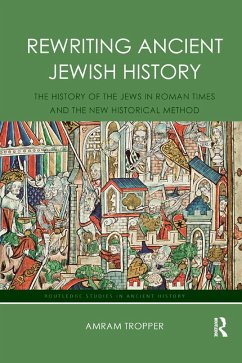 Rewriting Ancient Jewish History - Tropper, Amram